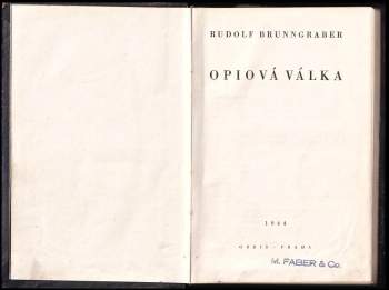 Rudolf Brunngraber: Opiová válka