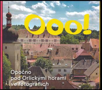 Opočno pod Orlickými horami ve fotografiích