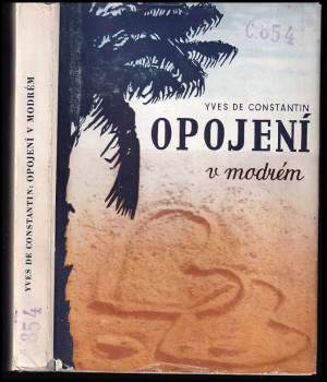 Yves de Constantin: Opojení v modrém