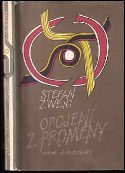 Opojení z proměny - Stefan Zweig (1986, Odeon) - ID: 746388