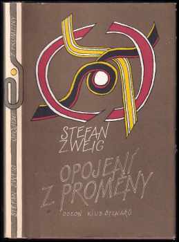 Opojení z proměny - Stefan Zweig (1986, Odeon) - ID: 740146