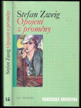 Stefan Zweig: Opojení z proměny