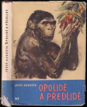 Josef Augusta: Opolidé a předlidé