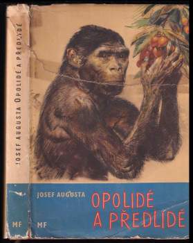 Opolidé a předlidé - Josef Augusta (1961, Mladá fronta) - ID: 776304