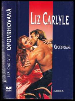 Liz Carlyle: Opovrhovaná