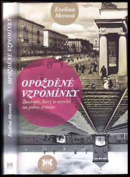 Evelina Merová: Opožděné vzpomínky