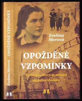 Evelina Merová: Opožděné vzpomínky