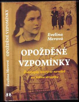 Evelina Merová: Opožděné vzpomínky