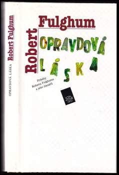 Robert Fulghum: Opravdová láska
