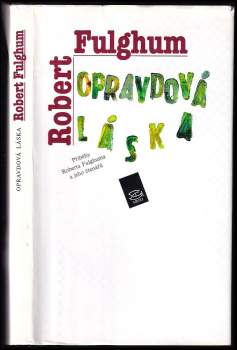 Robert Fulghum: Opravdová láska