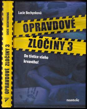 Opravdové zločiny 3