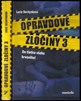 Opravdové zločiny 3