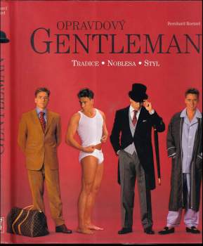 Bernhard Roetzel: Opravdový gentleman