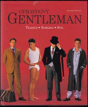 Bernhard Roetzel: Opravdový gentleman