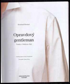 Bernhard Roetzel: Opravdový gentleman : průvodce klasickou pánskou módou