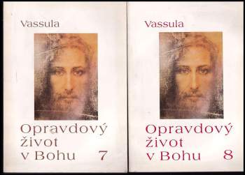 Vassula Ryden: Opravdový život v Bohu