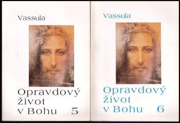 Vassula Ryden: Opravdový život v Bohu