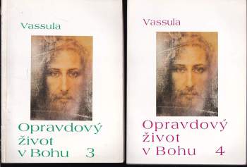 Vassula Ryden: Opravdový život v Bohu