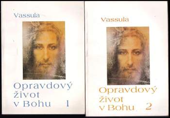 Vassula Ryden: Opravdový život v Bohu
