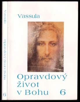 Vassula Ryden: Opravdový život v Bohu