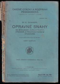 Opravné snahy ve školském zdravotnictví, výchově a prvopočátečním vyučování