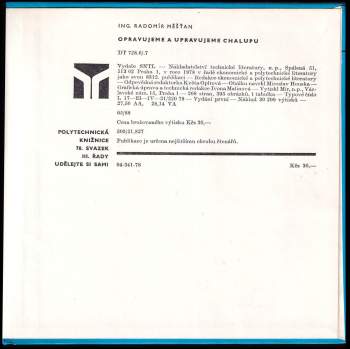 Radomír Měšťan: Opravujeme a upravujeme chalupu