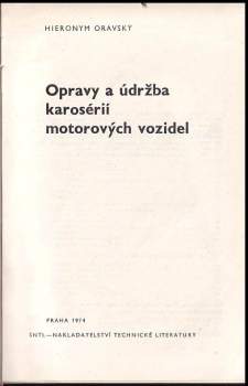 Hieronym Oravský: Opravy a údržba karosérií motorových vozidel