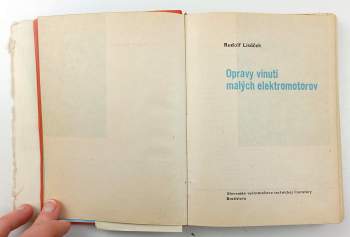 Rudolf Lisáček: Opravy a vynutia malých elektromotorov