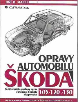 Opravy automobilů Škoda 105, 120, 130