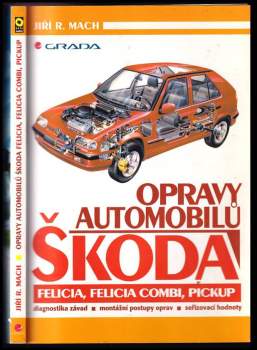 Jiří R Mach: Opravy automobilů Škoda Felicia, Felicia Combi, Pickup