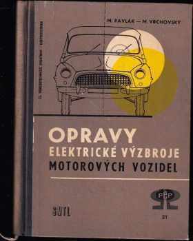 Opravy elektrické výzbroje motorových vozidel