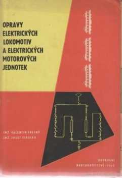 Opravy elektrických lokomotiv a elektrických motorových jednotek