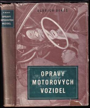 Oldřich Beneš: Opravy motorových vozidel
