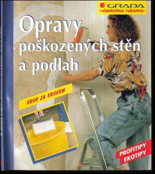 Opravy poškozených stěn a podlah