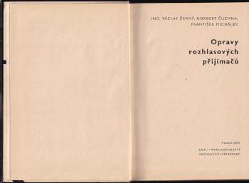Václav Černý: Opravy rozhlasových přijímačů