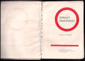 Jaroslav Kulhánek: Opravy traktorov