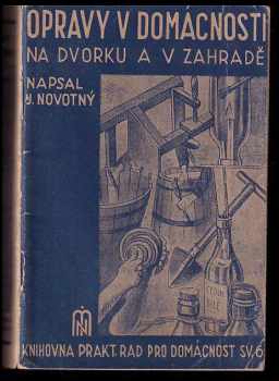 Opravy v domácnosti, na dvorku a v zahrádce