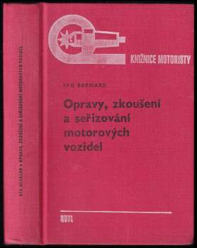 Opravy, zkoušení a seřizování motorových vozidel