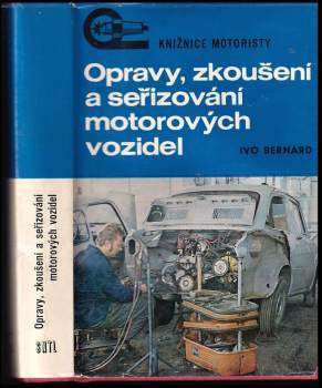 Opravy, zkoušení a seřizování motorových vozidel
