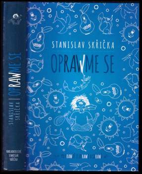 Stanislav Skřička: Oprawme se