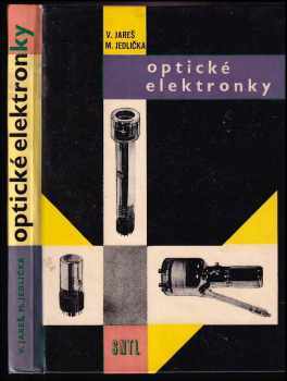 Miroslav Jedlička: Optické elektronky
