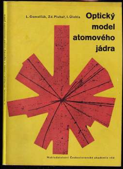 Ivan Úlehla: Optický model atomového jádra