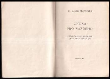 Alois Mazurek: Optika pro každého
