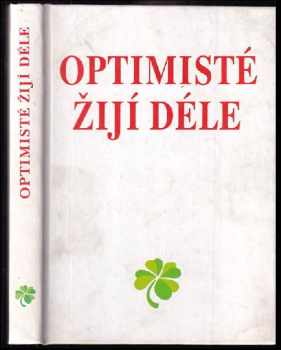 Optimisté žijí déle