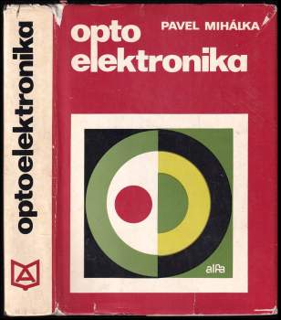 Pavel Mihálka: Optoelektronika