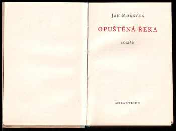 Jan Morávek: Opuštěná řeka