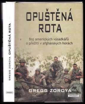 Gregg Zoroya: Opuštěná rota