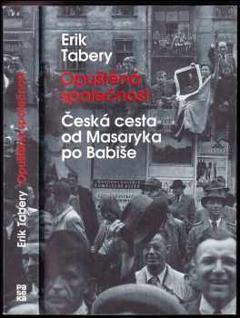 Erik Tabery: Opuštěná společnost