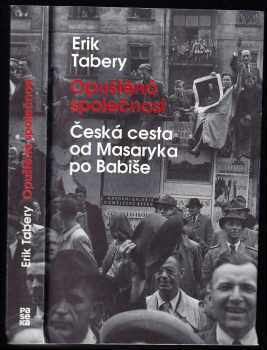 Erik Tabery: Opuštěná společnost