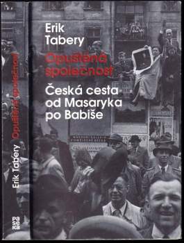 Erik Tabery: Opuštěná společnost